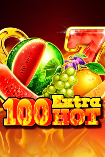 Демо игра 100 Extra Hot играть онлайн | Casino-X.KZ