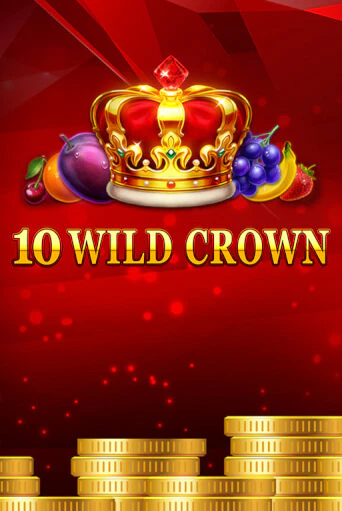 Демо игра 10 Wild Crown играть онлайн | Casino-X.KZ