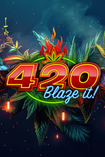 Демо игра 420 Blaze It играть онлайн | Casino-X.KZ