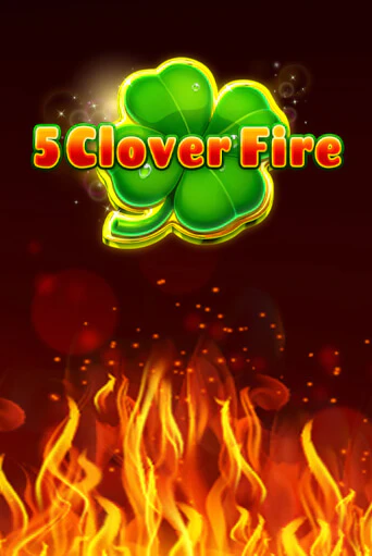 Демо игра 5 Clover Fire играть онлайн | Casino-X.KZ