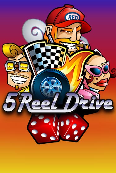 Демо игра 5 Reel Drive играть онлайн | Casino-X.KZ