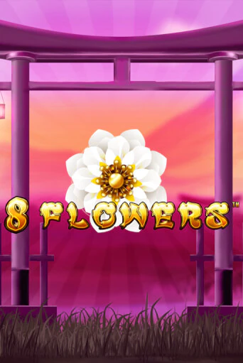 Демо игра 8 Flowers играть онлайн | Casino-X.KZ