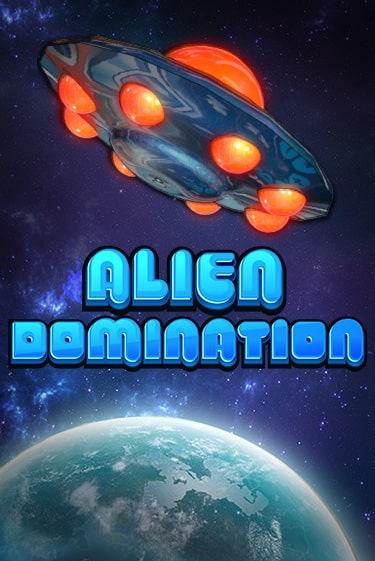 Демо игра Alien Domination играть онлайн | Casino-X.KZ