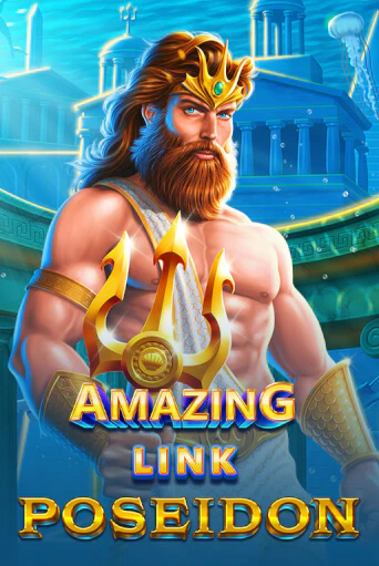 Демо игра Amazing Link™ Poseidon играть онлайн | Casino-X.KZ