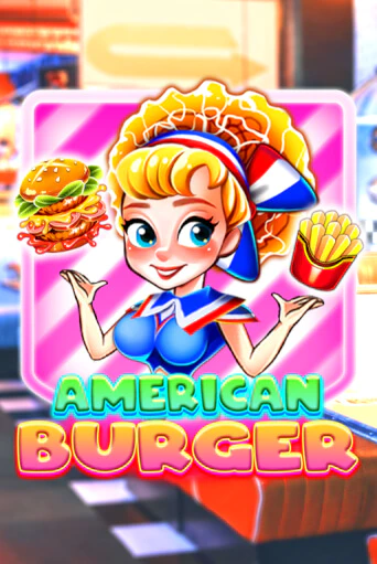 Демо игра American Burger играть онлайн | Casino-X.KZ