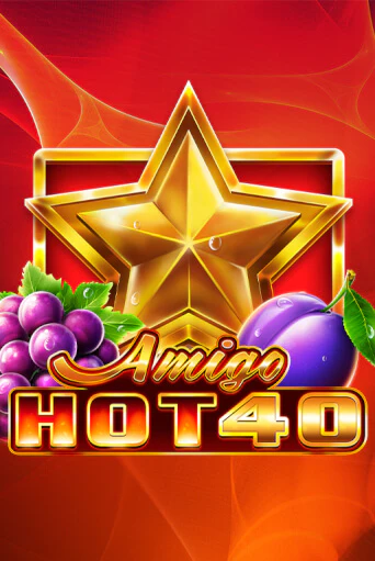 Демо игра Amigo Hot 40 играть онлайн | Casino-X.KZ