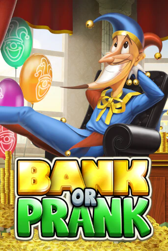 Демо игра Bank or Prank играть онлайн | Casino-X.KZ