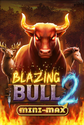 Демо игра Blazing Bull 2 Mini Max играть онлайн | Casino-X.KZ