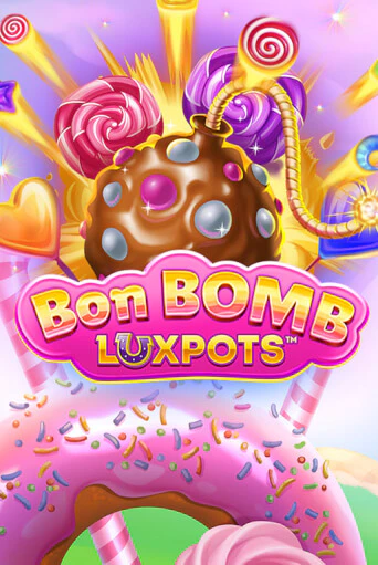 Демо игра Bon Bomb Luxpots играть онлайн | Casino-X.KZ