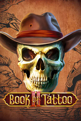 Демо игра Book Of Tattoo II играть онлайн | Casino-X.KZ