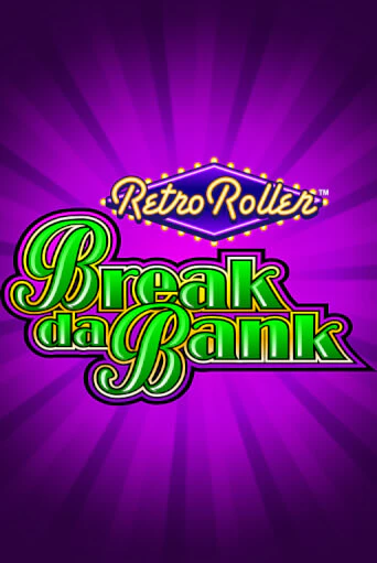 Демо игра Break da Bank Retro Roller™ играть онлайн | Casino-X.KZ