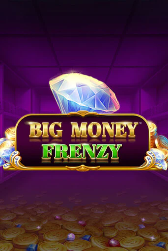 Демо игра Big Money Frenzy играть онлайн | Casino-X.KZ