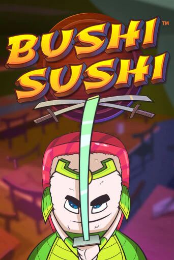 Демо игра Bushi Sushi играть онлайн | Casino-X.KZ