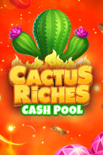 Демо игра Cactus Riches: Cash Pool играть онлайн | Casino-X.KZ