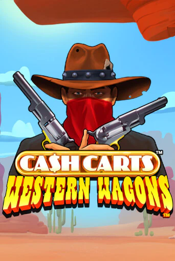 Демо игра Cash Carts™ Western Wagons™ играть онлайн | Casino-X.KZ