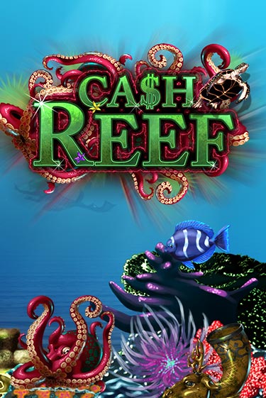 Демо игра Cash Reef играть онлайн | Casino-X.KZ