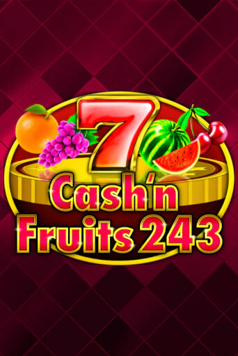 Демо игра Cash'n Fruits 243 играть онлайн | Casino-X.KZ