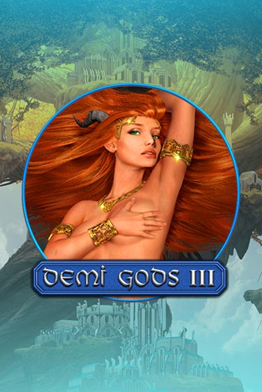 Демо игра Demi Gods 3 играть онлайн | Casino-X.KZ