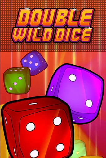 Демо игра Double Wild Dice играть онлайн | Casino-X.KZ