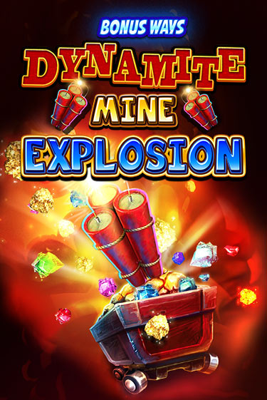 Демо игра Dynamite Mine Explosion играть онлайн | Casino-X.KZ