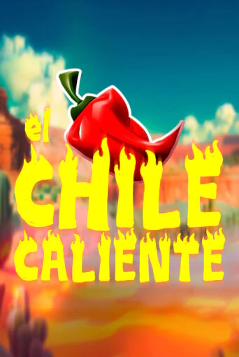 Демо игра El Chile Caliente играть онлайн | Casino-X.KZ