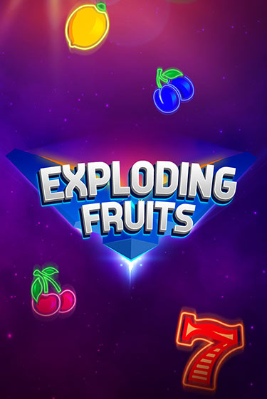 Демо игра Exploding Fruits играть онлайн | Casino-X.KZ