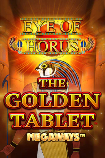 Демо игра Eye of Horus The Golden Tablet Megaways играть онлайн | Casino-X.KZ