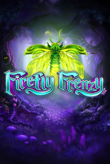 Демо игра Firefly Frenzy играть онлайн | Casino-X.KZ