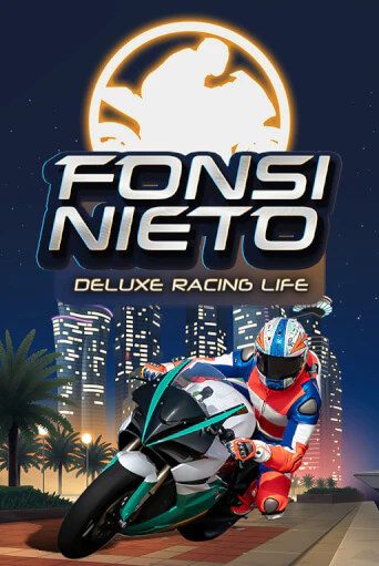 Демо игра Fonsi Nieto Deluxe Racing Life играть онлайн | Casino-X.KZ