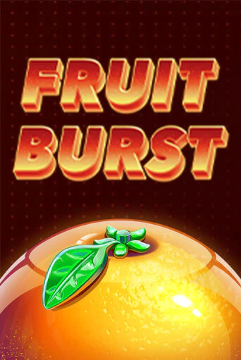 Демо игра Fruit Burst играть онлайн | Casino-X.KZ