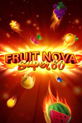 Демо игра Fruit Super Nova 60 играть онлайн | Casino-X.KZ