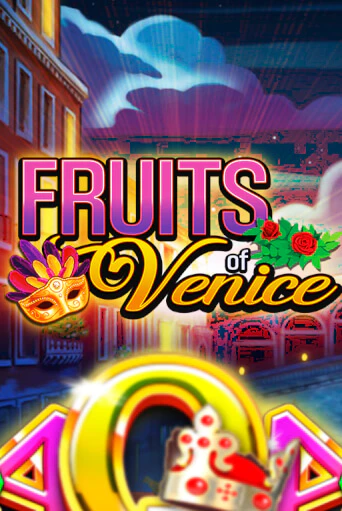 Демо игра Fruits of Venice играть онлайн | Casino-X.KZ