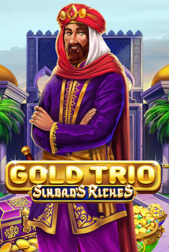 Демо игра Gold Trio: Sinbad's Riches играть онлайн | Casino-X.KZ