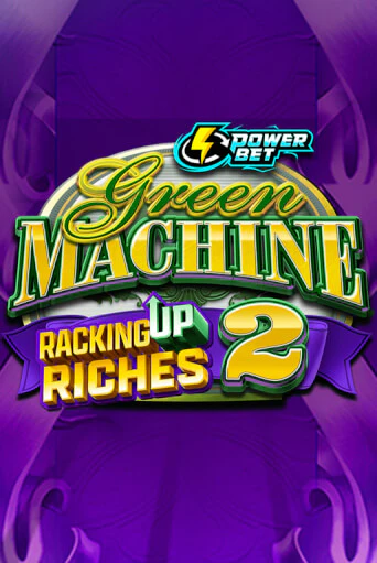 Демо игра Green Machine Racking Up Riches 2 играть онлайн | Casino-X.KZ