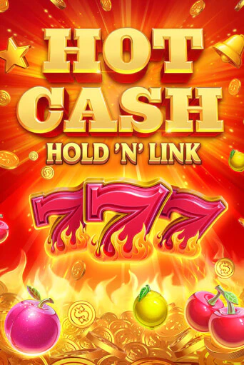 Демо игра Hot Cash: Hold ‘n’ Link играть онлайн | Casino-X.KZ