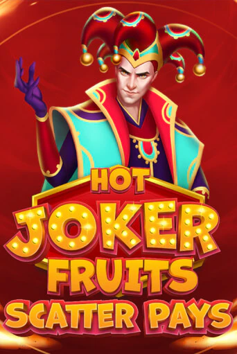 Демо игра Hot Joker Fruits: Scatter Pays играть онлайн | Casino-X.KZ