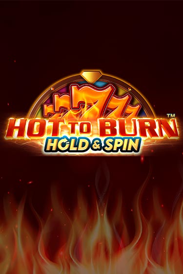 Демо игра Hot to Burn Hold and Spin играть онлайн | Casino-X.KZ