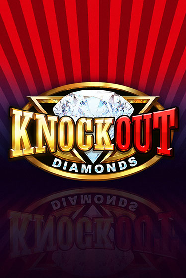 Демо игра Knockout Diamonds играть онлайн | Casino-X.KZ