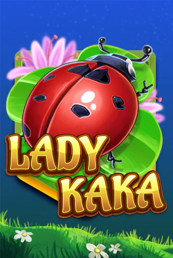 Демо игра Lady KAKA играть онлайн | Casino-X.KZ