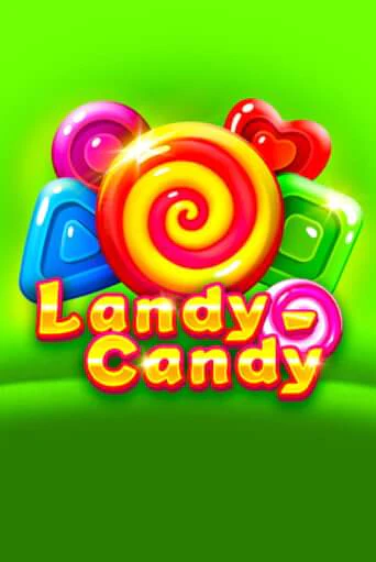 Демо игра Landy-Candy играть онлайн | Casino-X.KZ