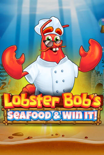 Демо игра Lobster Bob's Sea Food and Win It играть онлайн | Casino-X.KZ