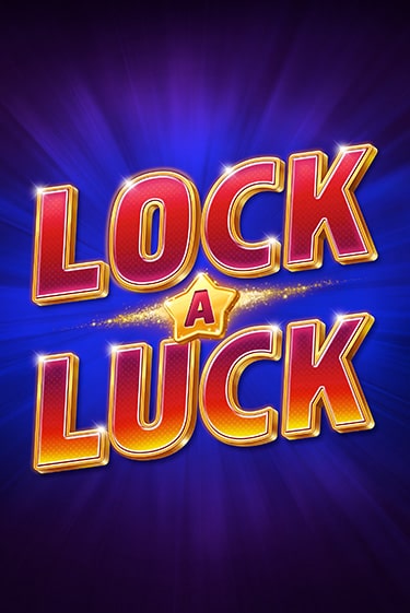 Демо игра Lock-A-Luck играть онлайн | Casino-X.KZ