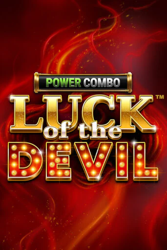 Демо игра Luck of the Devil: POWER COMBO™ играть онлайн | Casino-X.KZ