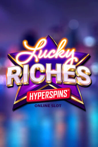 Демо игра Lucky Riches Hyperspins играть онлайн | Casino-X.KZ