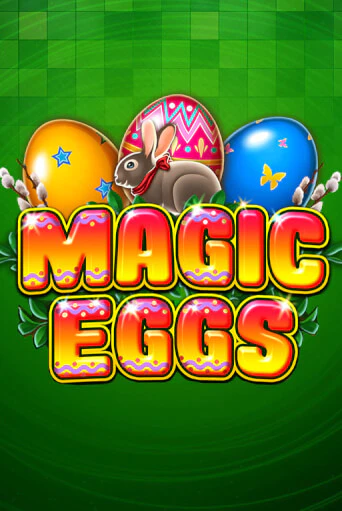 Демо игра Magic Eggs играть онлайн | Casino-X.KZ