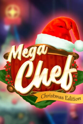 Демо игра Mega Chef Christmas Edition играть онлайн | Casino-X.KZ