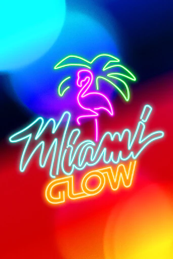 Демо игра Miami Glow играть онлайн | Casino-X.KZ