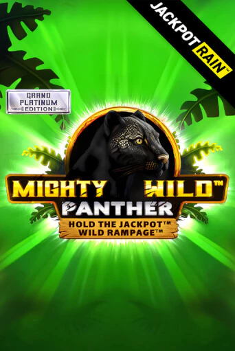 Демо игра Mighty Wild: Panther Grand Platinum Edition JackpotRain играть онлайн | Casino-X.KZ