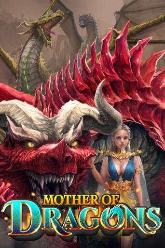 Демо игра Mother of Dragons играть онлайн | Casino-X.KZ