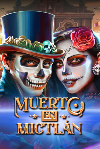 Демо игра Muerto en Mictlan играть онлайн | Casino-X.KZ